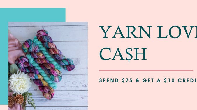 Skein Squad Rewards - January 2021 - Yarn Love Cash - Yarn Love
