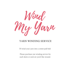 Yarn Winding Service - Yarn Love Yarn